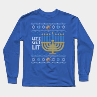 Funny Ugly Hanukkah Sweater, Let's Get Lit Menorah Long Sleeve T-Shirt